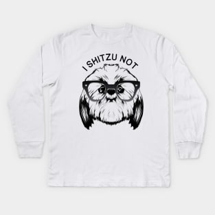 I SHITZU NOT Kids Long Sleeve T-Shirt